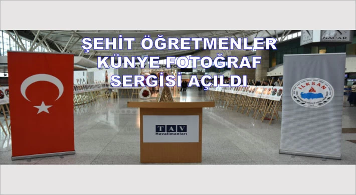 Ankara Esenboğa Havaalanında Şehit Öğretmenler Künye Fotoğraf Sergisi Açıldı
