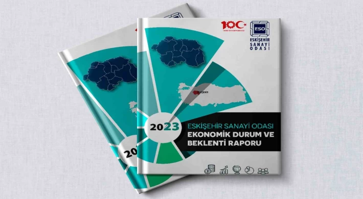 ESO’nun “Ekonomik Durum ve Beklenti Raporu 2023” yayımlandı