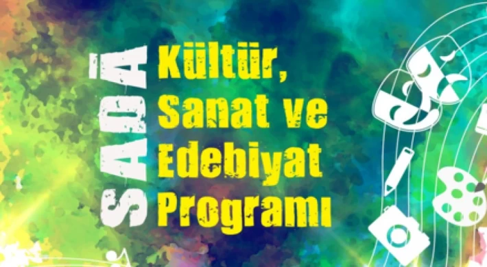 SADÂ Kültür, Sanat ve Edebiyat Programı Proje Başvuruları Sonuçlandı