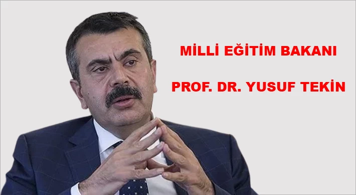 Yeni Milli Eğitim Bakanı Olarak Prof. Dr. Yusuf Tekin Atandı