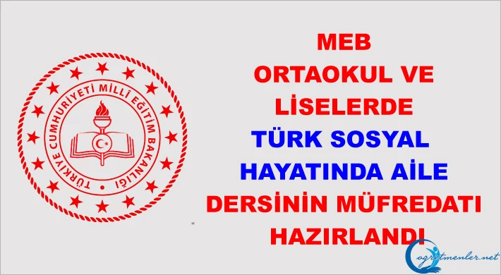 MEB Ortaokul Ve Liselerde "Türk Sosyal Hayatında Aile" Dersinin Müfredatı Hazırlandı