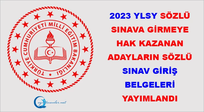 2023 YLSY - Sözlü Sınava Girmeye Hak Kazanan Adayların Sözlü Sınav Giriş Belgeleri Yayımlandı
