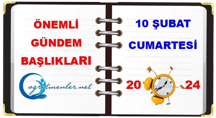 60 saniyede bugün (09 Şubat 2024) Türkiye ve dünya gündeminin 60 saniyelik özeti
