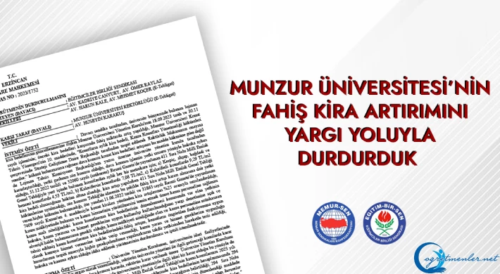 Munzur Üniversitesi’nin fahiş kira artırımını yargı yoluyla durdurduk