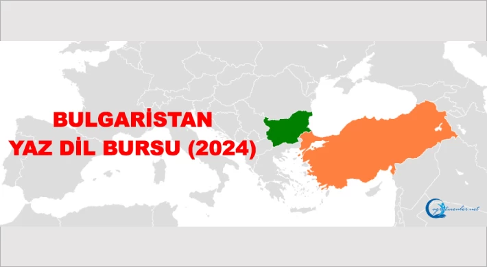 Bulgaristan Yaz Dil Bursu (2024)