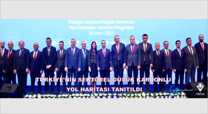 Türkiye’nin Sektörel Düşük Karbonlu Yol Haritası Tanıtıldı