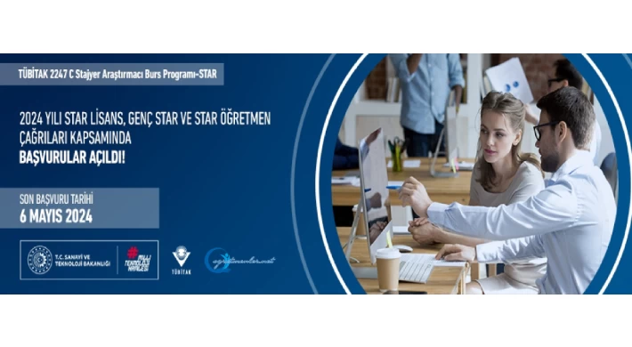 2024 Yılı STAR Lisans, Genç STAR ve STAR Öğretmen Çağrıları Kapsamında Başvurular Açılıyor