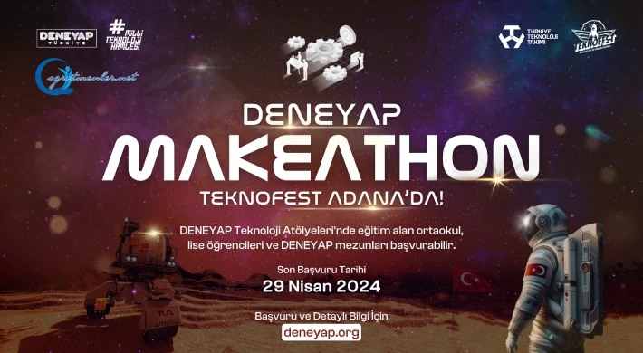 DENEYAP Makeathon TEKNOFEST Adana’da.