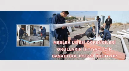 Meslek Lisesi Öğrencileri Okulların İhtiyacı İçin Basketbol Potası Üretiyor