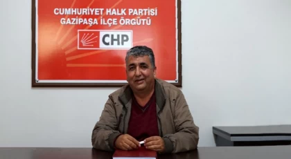 Gazipaşa’da CHP İlçe Başkanına saldırı