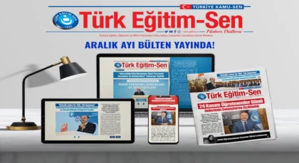 Türk Eğitim-Sen E-Bülten Aralık Sayımız Yayında