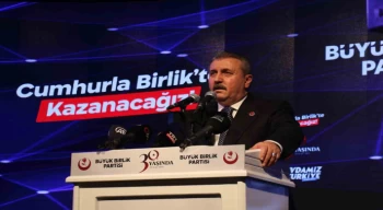 BBP Genel Başkanı Destici: ”Adayımız Cumhurbaşkanımız Recep Tayyip Erdoğan’dır”