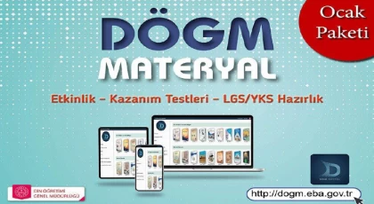 DÖGM-Materyal Sitesine Etkinlik Fasikülleri, LGS-YKS Testleri ve Konu Kazanım Testleri Eklendi