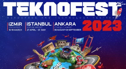 TEKNOFEST 2023'te İstanbul, Ankara ve İzmir'de düzenlenecek