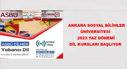 Ankara Sosyal Bilimler Üniversitesi 2023 Yaz Dönemi Dil Kursları Başlıyor