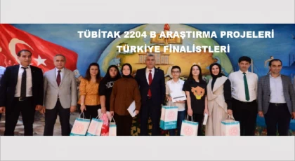 TÜBİTAK 2204 B Araştırma Projeleri Türkiye Finalistleri