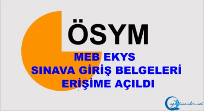 MEB-EKYS: Sınava Giriş Belgeleri Erişime Açıldı