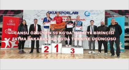Cansu Özgüven 59 kg'da Türkiye birincisi, Fatma Sakabaşı ise 46 kg'da Türkiye üçüncüsü oldu