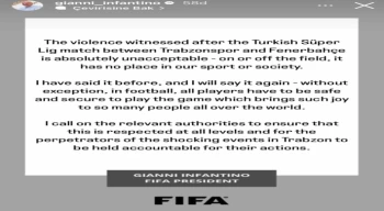 FIFA Başkanı Infantino: ”Trabzonspor - Fenerbahçe maçında yaşananlar kabul edilemez”