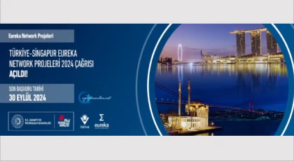 Türkiye-Singapur Eureka Network Projeleri 2024 Çağrısı Açıldı!